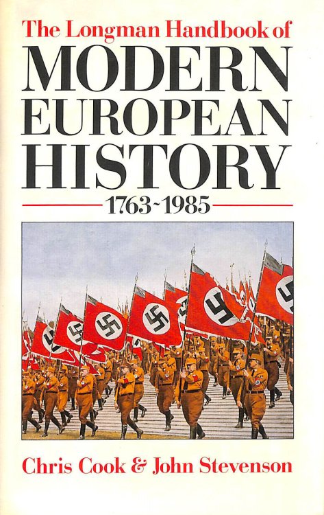 Longman Handbook of Modern European History, 1763-1985