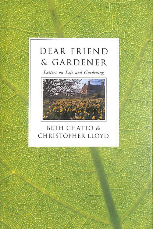Dear Friend and Gardener: Letters on Life and Gardening