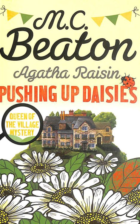 Agatha Raisin: Pushing up Daisies