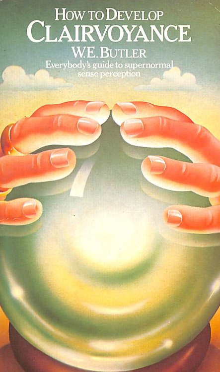 How to Develop Clairvoyance (Paths to Inner Power S.)
