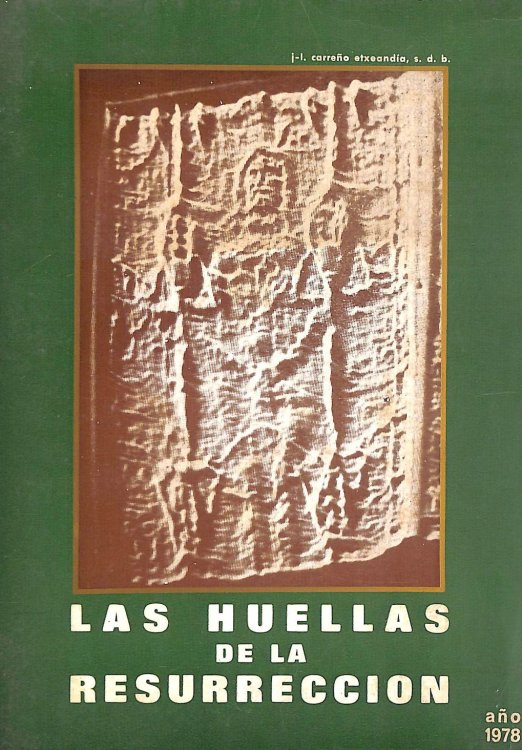 Las huellas de la resurreccin : extracto y puesta al da de El ltimo reportero