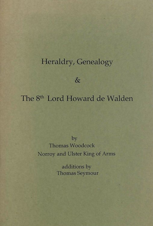 Heraldry, Genealogy & The 8th Lord Howard de Walden
