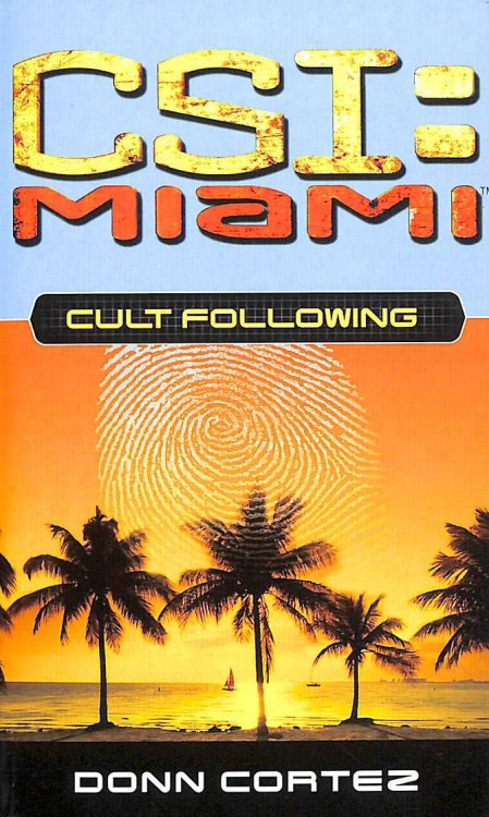 Cult Following: No. 3 (CSI: Miami)