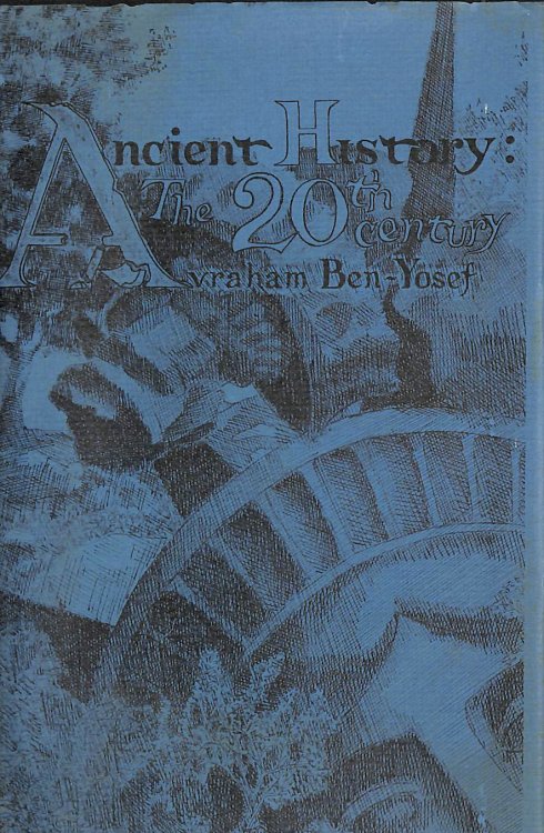 Ancient History: The Twentieth Century