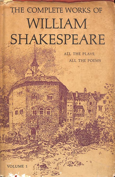 The Complete Works of William Shakespeare Volume 1