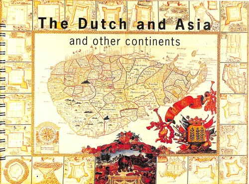 The Dutch and Asia and other continents