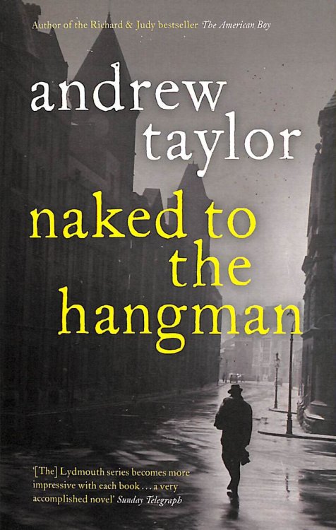 Naked to the Hangman: The Lydmouth Crime Series Book 8