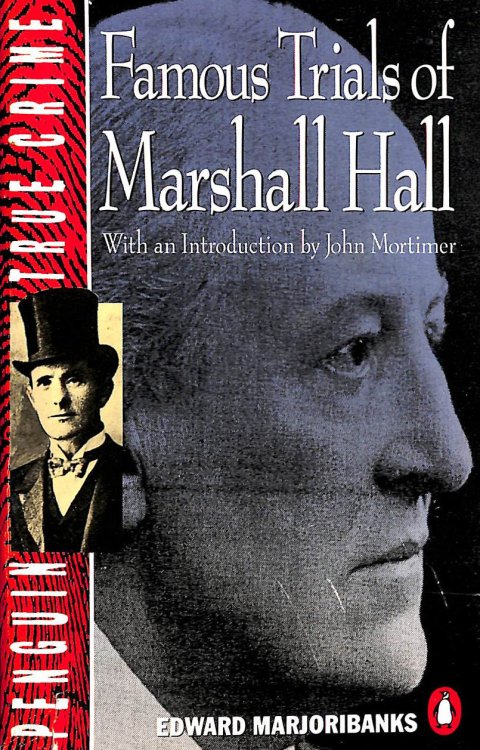 Famous Trials of Marshall Hall
