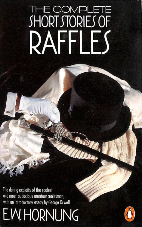 The Complete Short Stories of Raffles