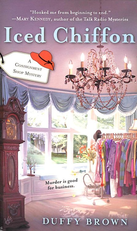Iced Chiffon: 1 (Consignment Shop Mystery)