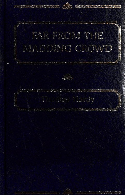 Far from the Madding Crowd (Wordsworth Deluxe Classics)
