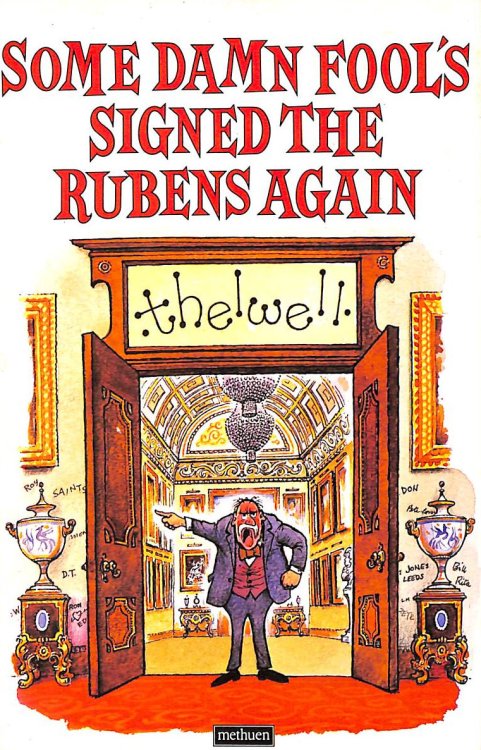 Some Damn Fool's Signed the Rubens Again