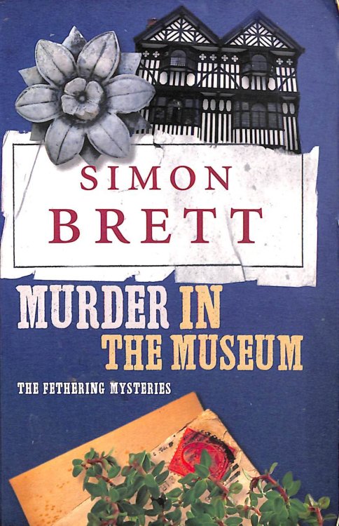 Murder in the Museum: The Fethering Mysteries