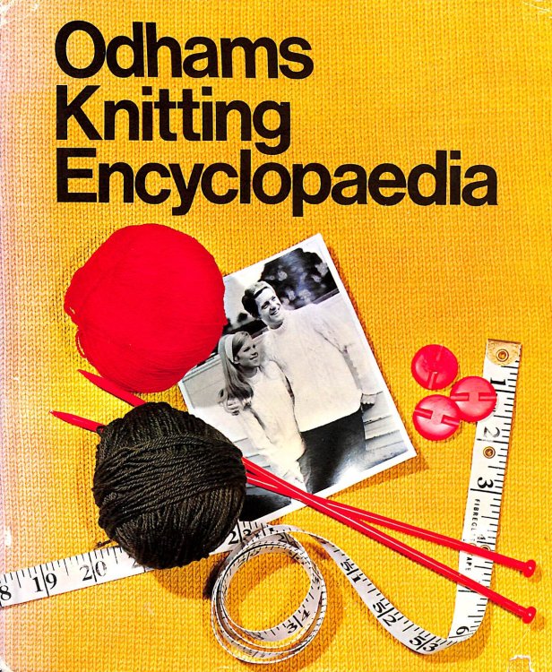 Odhams New Knitting Encyclopaedia