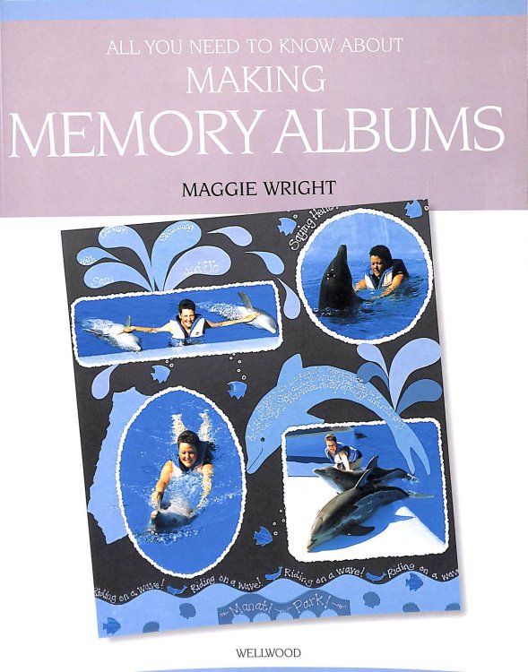 All You Need to Know About Making Memory Albums