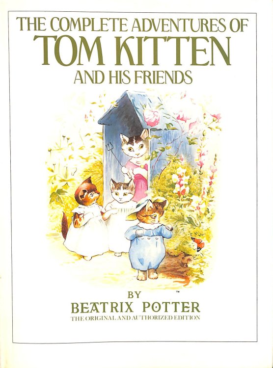 The Complete Adventures of Tom Kitten And His Friends