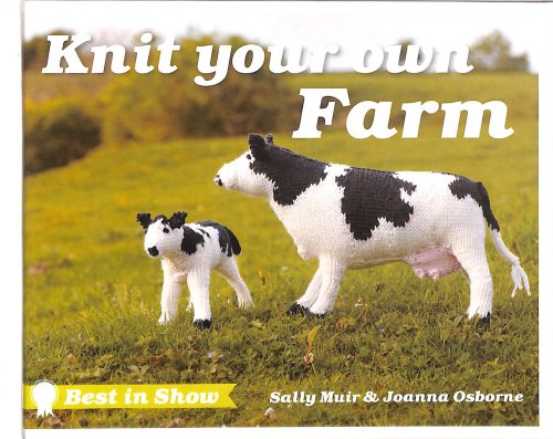 Best in Show: Knit Your Own Farm