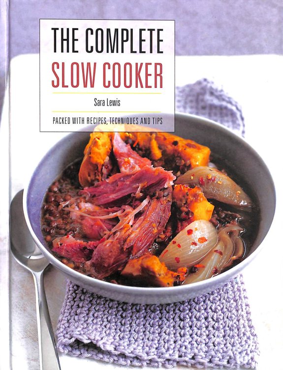 The Complete Slow Cooker