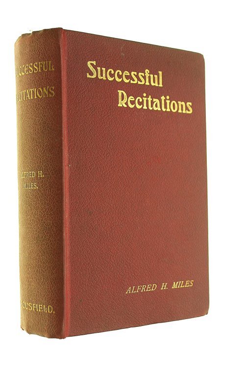Successful Recitations. Comprising The Royal Reciter & The Imperial Reciter