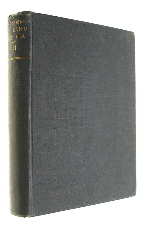 Wonders of Land and Sea Volume 2