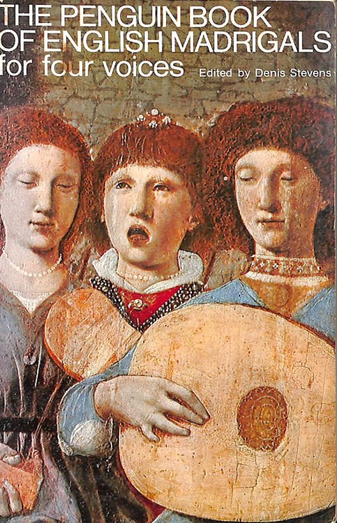 The Penguin Book of English Madrigals: For Four Voices