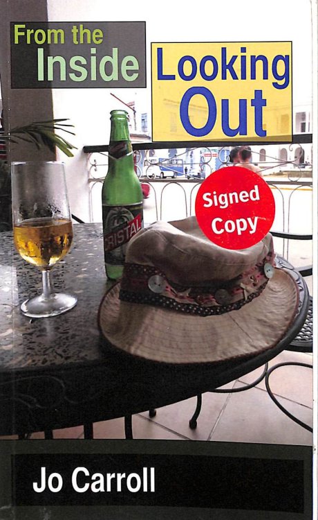 From the Inside Looking Out, Signed by the author