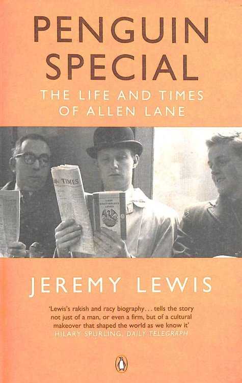 Penguin Special: The Life and Times of Allen Lane