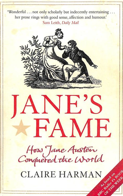 Jane's Fame: How Jane Austen Conquered the World