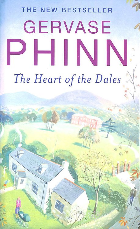 The Heart of the Dales -Signed by the Author