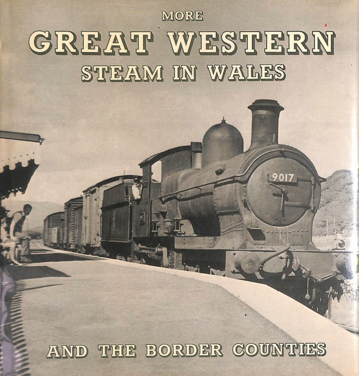 More Great Western Steam in Wales and the Border Counties