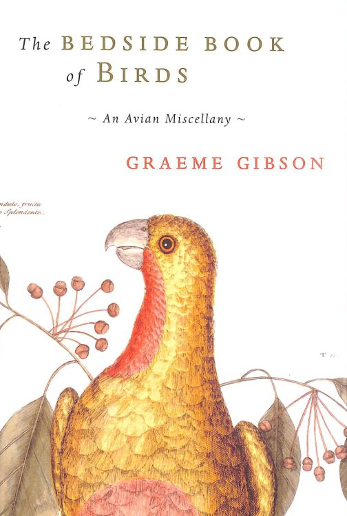 The Bedside Book of Birds: An Avian Miscellany