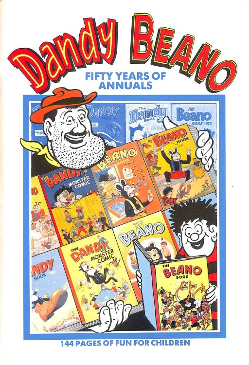 The Dandy and The Beano: Fifty Years of Annuals