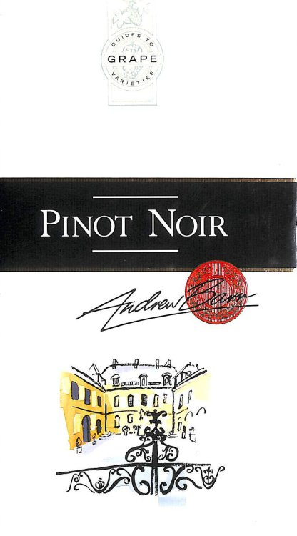 Pinot Noir (Guides to Grape Varieties S.)
