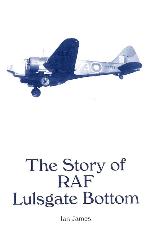 Story of R.A.F. Lulsgate Bottom