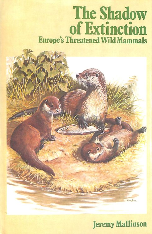 The Shadow Of Extinction: Europe'S Threatened Wild Mammals.