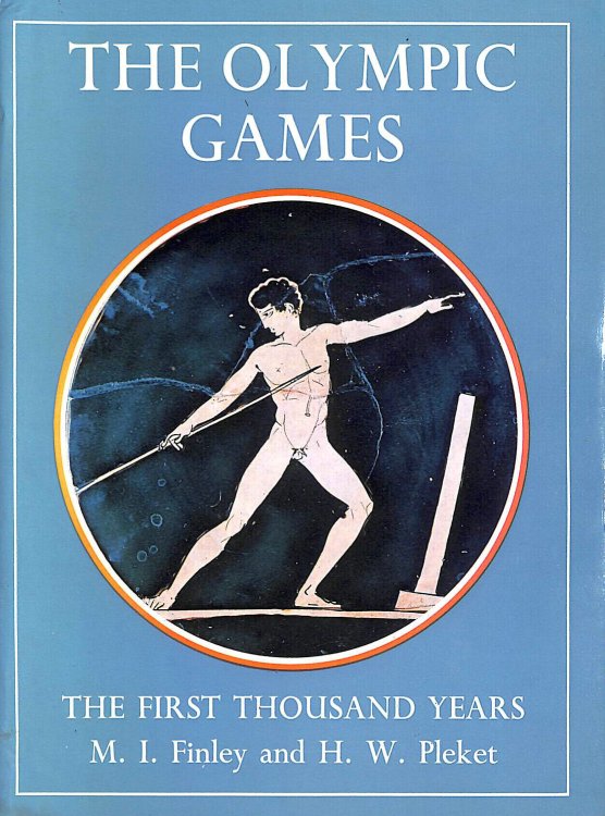 The Olympic Games: The First Thousand Years