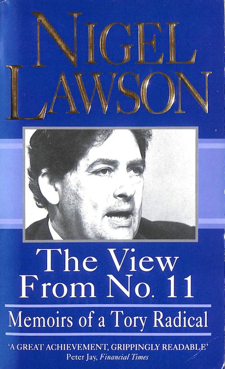 The View from No.11: Memoirs of a Tory Radical