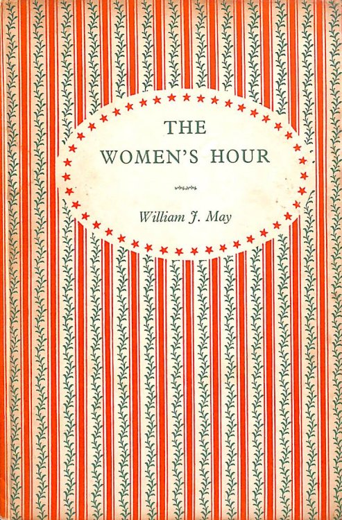 The Women's Hour. Talks For Women's Meetings