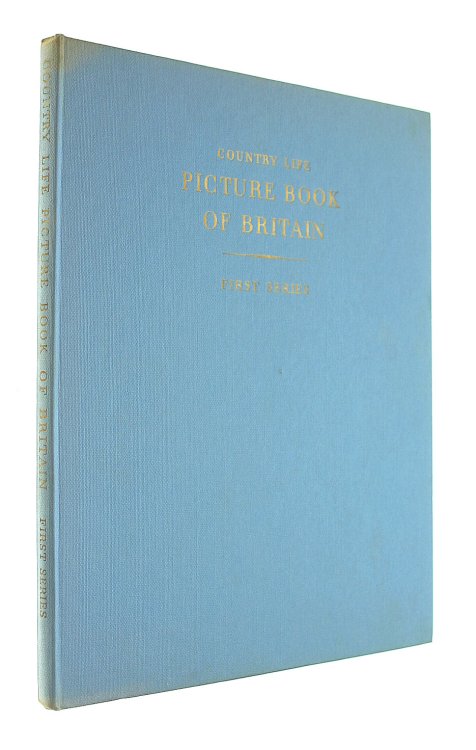 The First Country Life - Picture Book of Britain - First Series