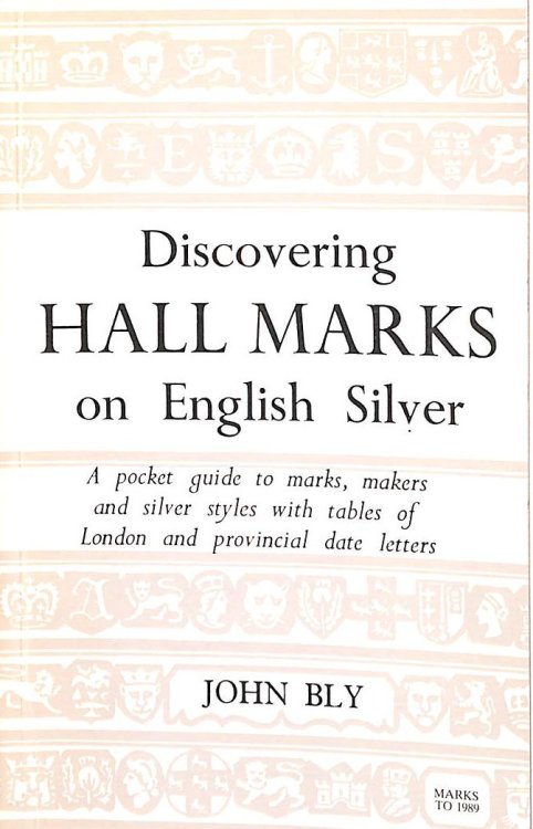 Discovering Hall Marks on English Silver (Discovering S.)