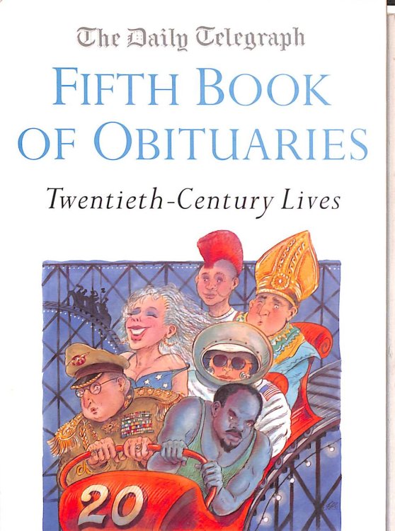 Fifth Books of Obituaries, Daily Telegraph, Twentieth century Lives