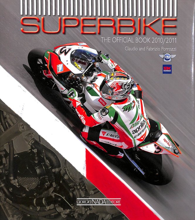 Superbike 2010 / 2011: The Official Book