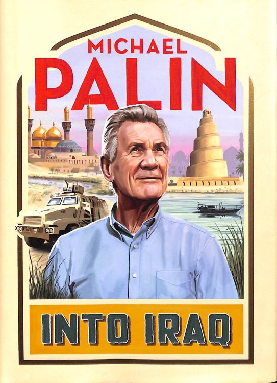 Into Iraq: Michael Palin