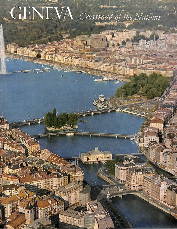 Geneva: Crossroad Of The Nations