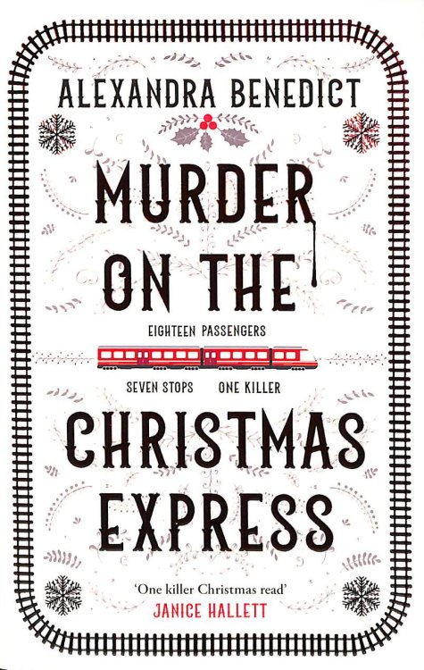 Murder On The Christmas Express: All aboard for the puzzling Christmas mystery of the year