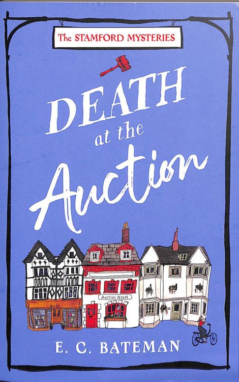 Death at the Auction: The brand new must read British cozy mystery series perfect for 2024!: Book 1 (The Stamford Mysteries)