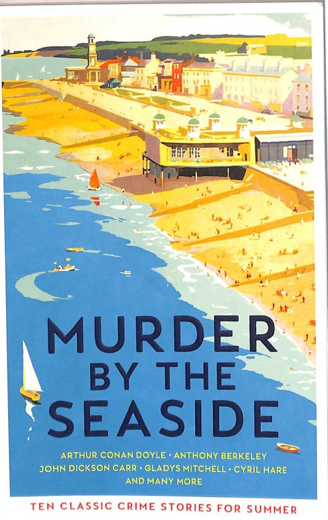 Murder by the Seaside: Classic Crime Stories for Summer