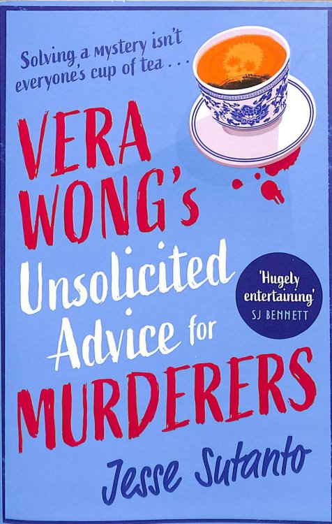 Vera Wongs Unsolicited Advice for Murderers