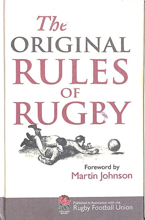 The Original Rules of Rugby