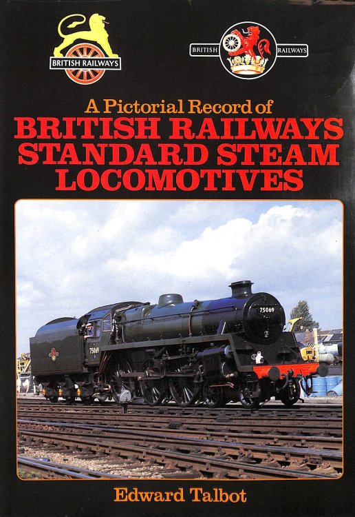 Pictorial Record of British Railways Standard Steam Locomotives